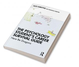 Psychology Student’s Career Survival Guide