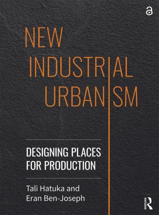 New Industrial Urbanism