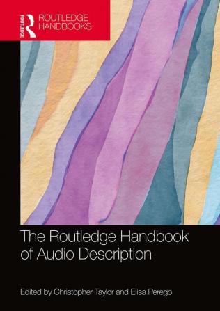 Routledge Handbook of Audio Description