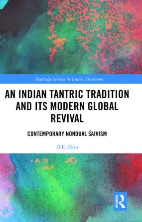 Indian Tantric Tradition and Its Modern Global Revival