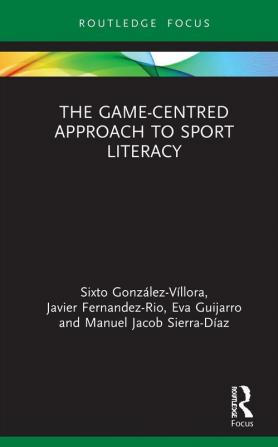 Game-Centred Approach to Sport Literacy