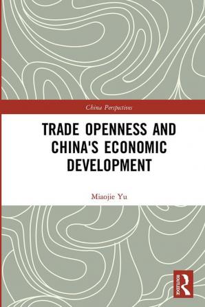 Trade Openness and China's Economic Development