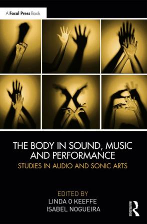 Body in Sound Music and Performance