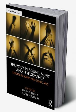 Body in Sound Music and Performance