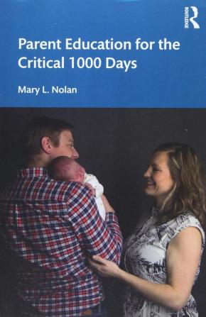 Parent Education for the Critical 1000 Days