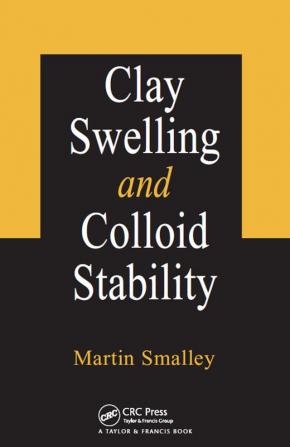 Clay Swelling and Colloid Stability