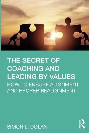 Secret of Coaching and Leading by Values