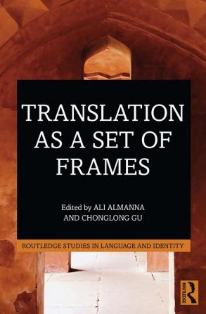 Translation as a Set of Frames