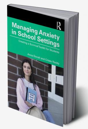 Managing Anxiety in School Settings