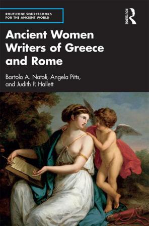 Ancient Women Writers of Greece and Rome