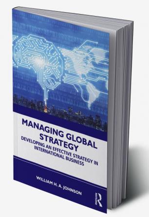 Managing Global Strategy