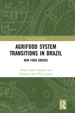 Agrifood System Transitions in Brazil