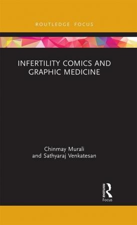 Infertility Comics and Graphic Medicine