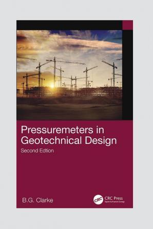 Pressuremeters in Geotechnical Design