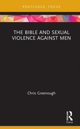 Bible and Sexual Violence Against Men