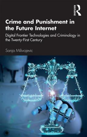 Crime and Punishment in the Future Internet