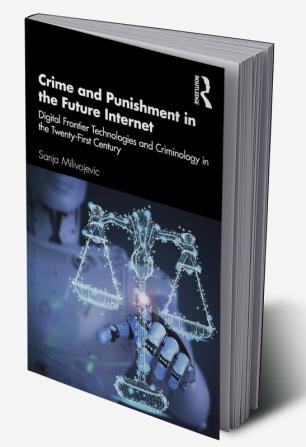 Crime and Punishment in the Future Internet