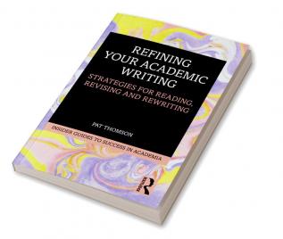 Refining Your Academic Writing