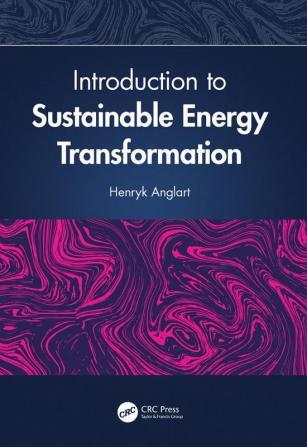 Introduction to Sustainable Energy Transformation