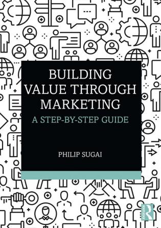 Building Value through Marketing