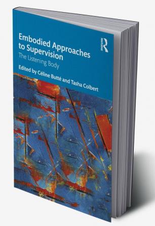 Embodied Approaches to Supervision