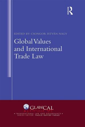 Global Values and International Trade Law