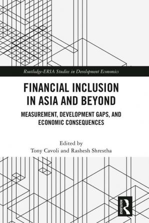 Financial Inclusion in Asia and Beyond