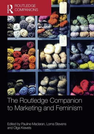 Routledge Companion to Marketing and Feminism