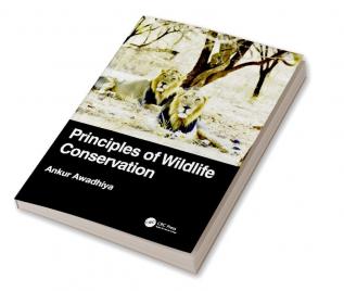 Principles of Wildlife Conservation