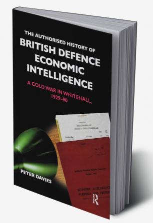 Authorised History of British Defence Economic Intelligence