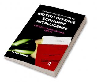 Authorised History of British Defence Economic Intelligence