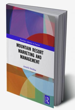 Mountain Resort Marketing and Management