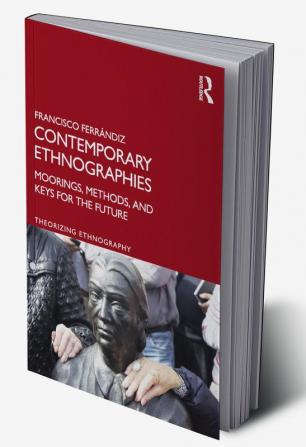 Contemporary Ethnographies