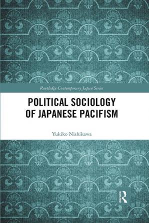 Political Sociology of Japanese Pacifism