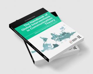 Handbook of Global Interventions in Communication Theory