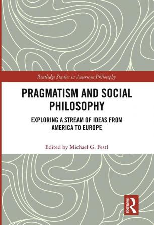 Pragmatism and Social Philosophy