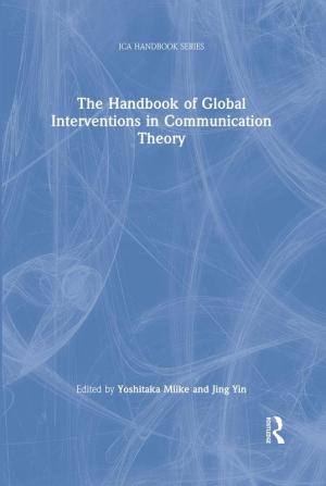 Handbook of Global Interventions in Communication Theory