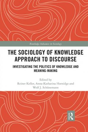 Sociology of Knowledge Approach to Discourse