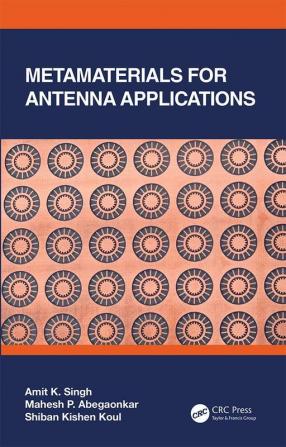 Metamaterials for Antenna Applications