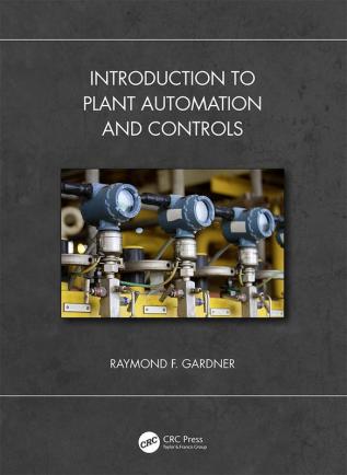 Introduction to Plant Automation and Controls