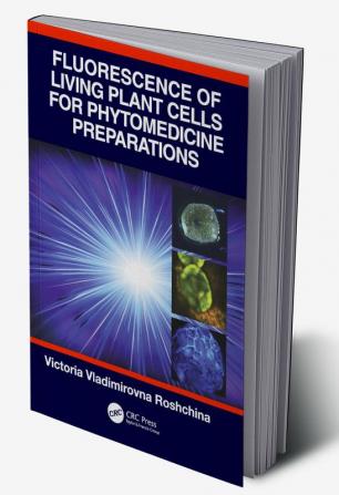 Fluorescence of Living Plant Cells for Phytomedicine Preparations