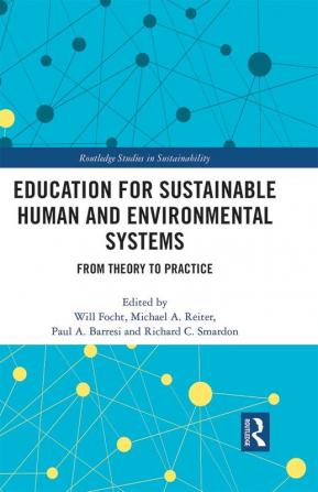 Education for Sustainable Human and Environmental Systems