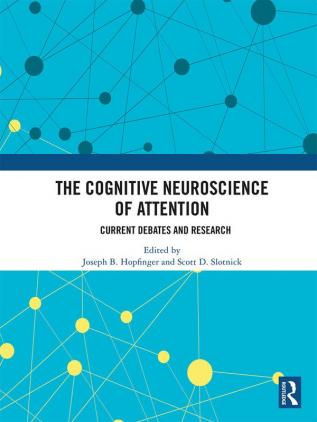 Cognitive Neuroscience of Attention