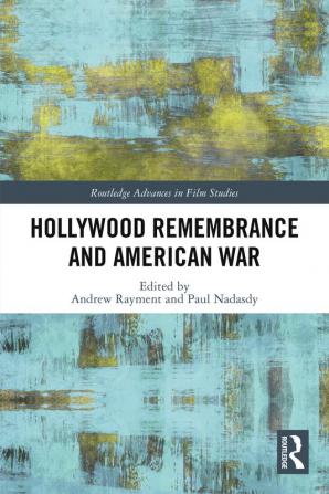 Hollywood Remembrance and American War