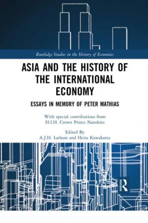 Asia and the History of the International Economy