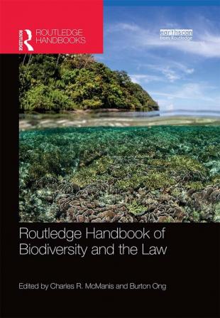 Routledge Handbook of Biodiversity and the Law