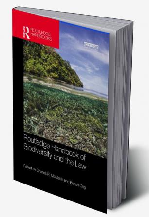 Routledge Handbook of Biodiversity and the Law