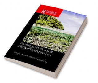 Routledge Handbook of Biodiversity and the Law