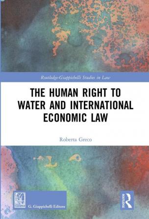 Human Right to Water and International Economic Law