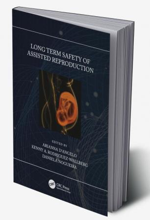 Long Term Safety of Assisted Reproduction